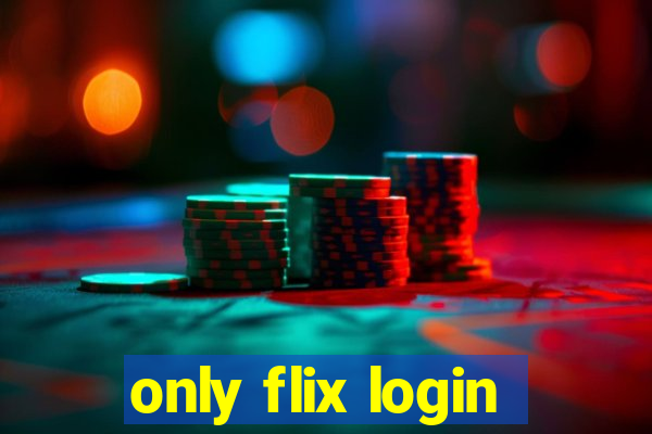 only flix login